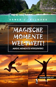 Magische Momente weltweit