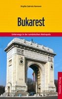 Reiseführer Rumänien - Bukarest