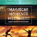 Magische Momente weltweit